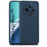 Back Cover for Oppo F27 Pro Plus 5G | Ultra Slim Soft Rubberised Case | Inner Velvet Fabric Lining | Matte Silicone Flexible Mobile Case | Camera Protection - Blue